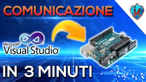 Visual Basic Comunica Con Arduino Spiegato In Minuti Youtube