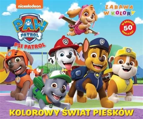 Psi Patrol Zabawa W Kolory Kolorowanka Malowanka