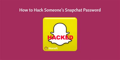 How To Hack Someone S Snapchat Password Using 3 Apps