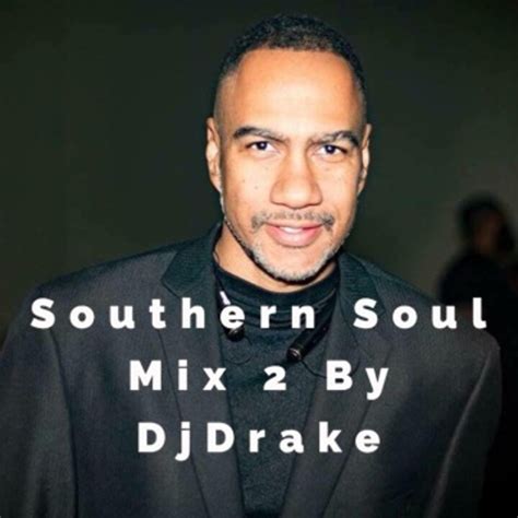 Southern Soul Mix 2 by DjDrake – DjDrake804 Podcast – Podcast – Podtail