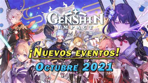 Genshin Impact Nuevos Eventos Y Gachap N De Octubre Fechas Y