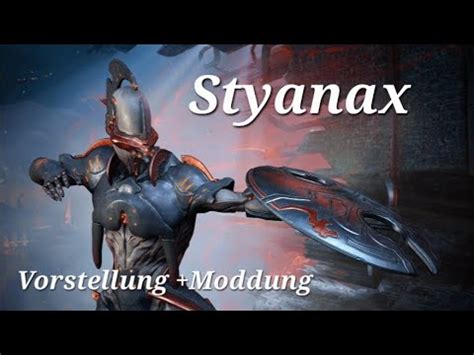 Warframe German Styanax Vorstellung Moddung YouTube