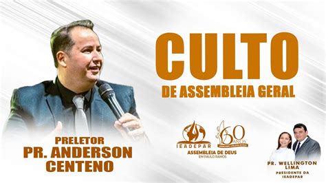 Culto De Assembleia Geral Youtube