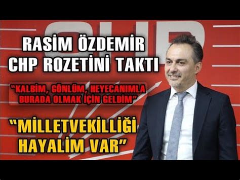 RASİM ÖZDEMİR CHPYE KATILDI 15 03 2023 YouTube