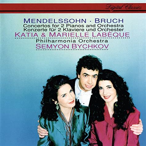 Mendelssohn Bruch Concertos For 2 Pianos by Katia Labèque and