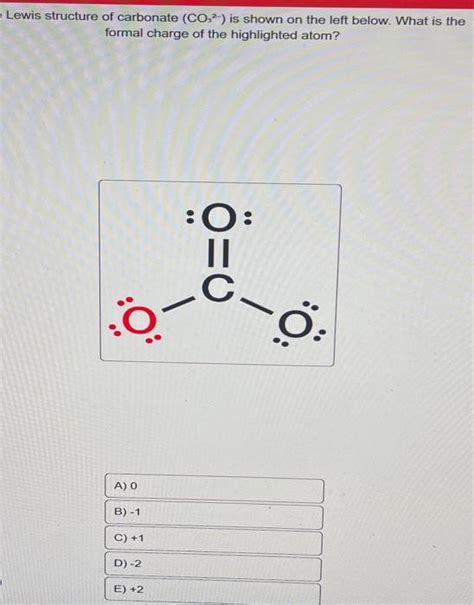 Solved Lewis Structure Of Carbonate Co Is Shown On The Chegg