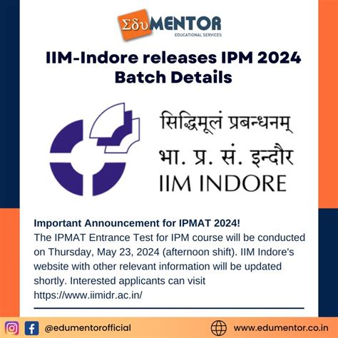 Iim Indore Announces Details For Ipm 2024 Batch Edumentor Best