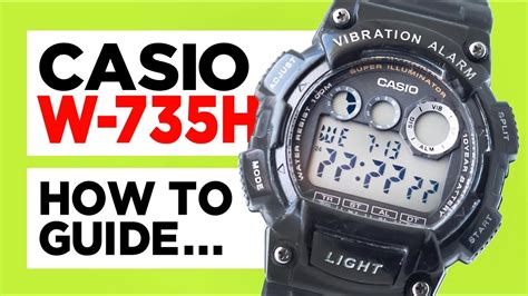 CASIO W 735H Vibrating Watch How To Set The Time Date Alarm