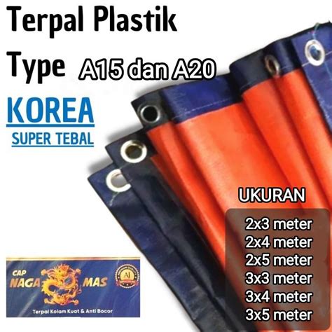 Jual Terpal Plastik Lembaran Super Tebal A15 Dan A20 Ukuran 2x3 2x4 2x5