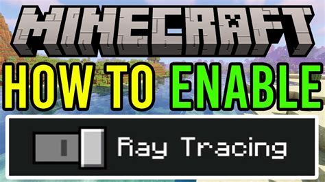 How To Enable Rtx Ray Tracing On Minecraft Bedrock Edition Youtube