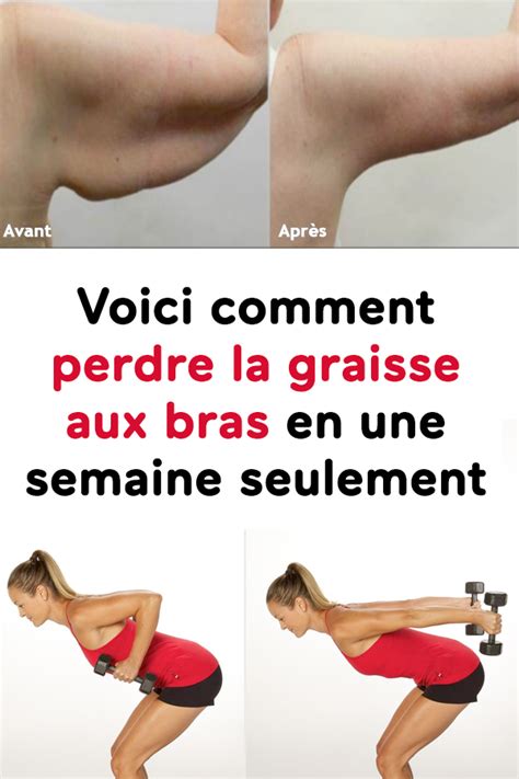 Voici Comment Perdre La Graisse Aux Bras En Une Semaine Seulement