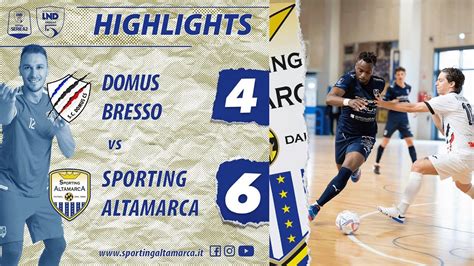 Highlights Domus Bresso Vs Sporting Altamarca Youtube