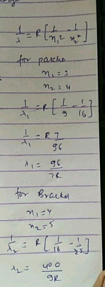 10 Obtain The Ratio Of Longest Wavelength Of Spectral Line In Paschen