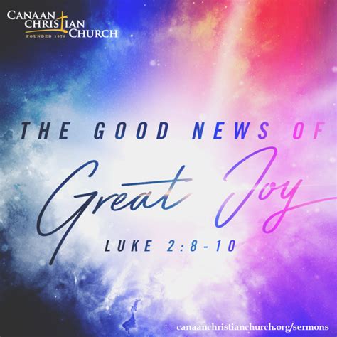 The Good News Of Great Joy Canaan Christian Church