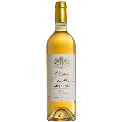 R U Vang Chateau Haut Mayne Sauternes Wine Group