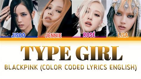 Blackpink Typa Girl Lyrics 블랙핑크 Typa Girl 가사 Color Coded Lyrics