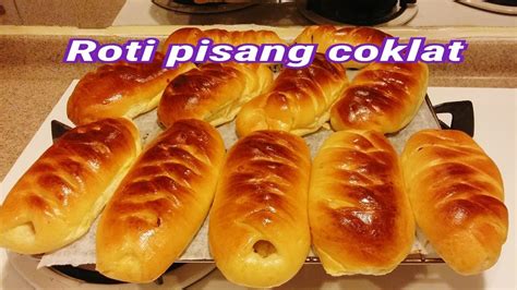 Resep Roti Pisang Coklat Roti Pisang Keju Cara Membuat Roti Selembut