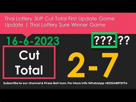 Thai Lottery Up Cut Total First Update Game Update Thai Lottery Sure