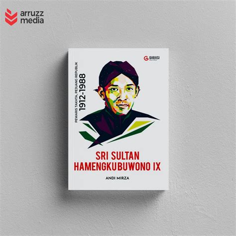 Jual Biografi Sri Sultan Hamengkubuwono Ix Pewaris Takhta Pejuang