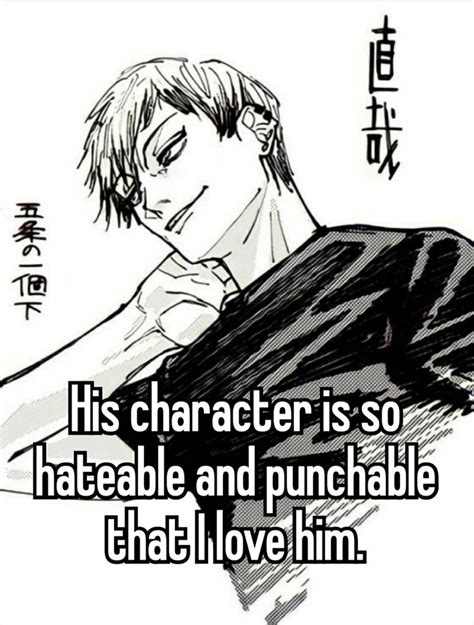 An Anime Character With The Words His Character Is So Hateable And