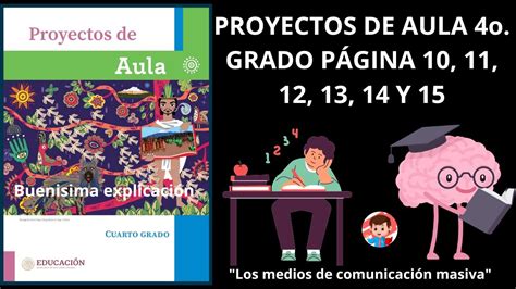 PROYECTOS DE AULA 4o GRADO PAG 10 11 12 13 14 15 TEMA APRENDO A