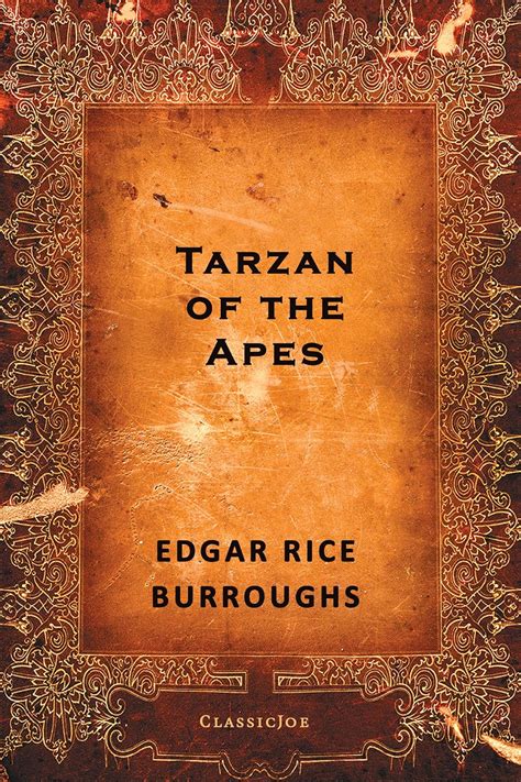 Tarzan Of The Apes Kindle Edition By Burroughs Edgar Rice