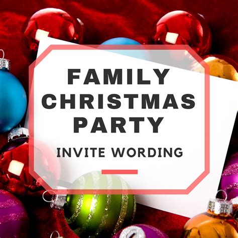 Family Christmas Party Invitation Wording