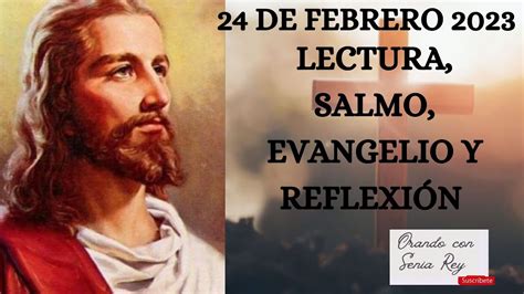 De Febrero Lectura Salmo Evangelio Y Reflexi N De La Misa