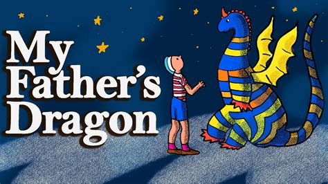 MY FATHERS DRAGON 2022 Read Aloud Chapter 1 YouTube