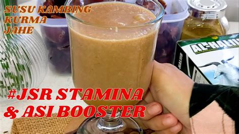 Susu Kambing Kurma Jahe Jsr Stamina Dan Asi Booster Resep Dr Zaidul