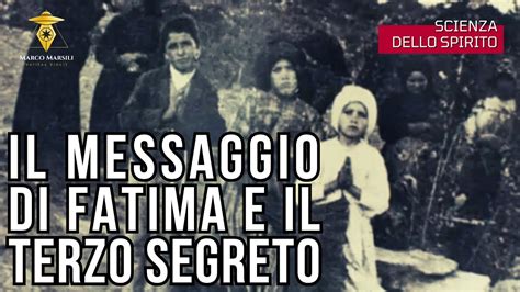 Il Messaggio Di Fatima E Il Terzo Segreto YouTube