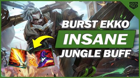 Insane Buff To Ekko Jungle Crazy Burst Damage Best Ekko Build Wild