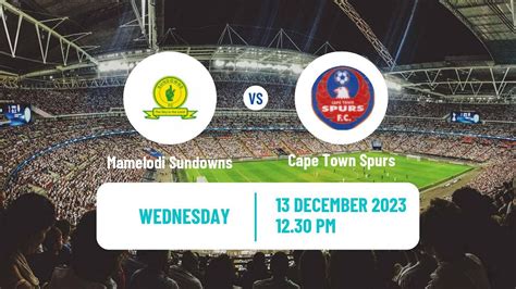 Mamelodi Sundowns Vs Cape Town Spurs Live Youtube