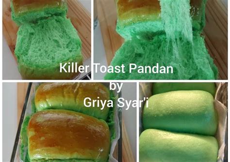 Resep Killer Toast Pandan Metode Autolisis Oleh Griya Syari Cookpad