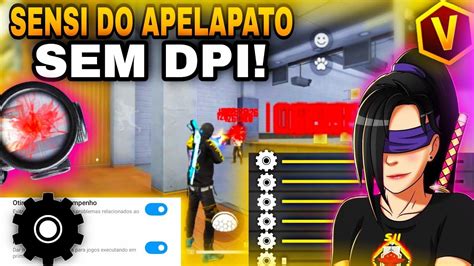 Sensi Do Apelapato Mobile Sem Dpi Atualizada A Melhor Sensibilidade