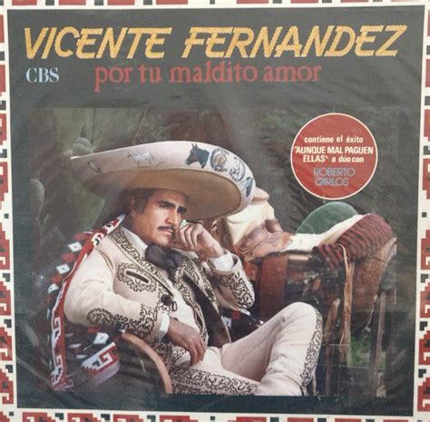 Vicente Fernandez Por Tu Maldito Amor Vinyl Discogs