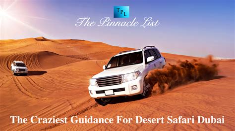 The Craziest Guidance For Desert Safari Dubai The Pinnacle List