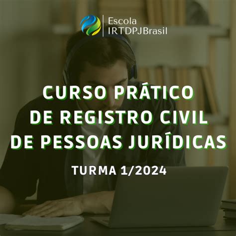 Curso Online E Pr Tico De Registro Civil De Pessoas Jur Dicas