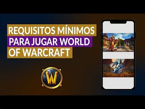 Requisitos Para Jugar Wow Legion Mínimos Y Recomendados Jugando Ando