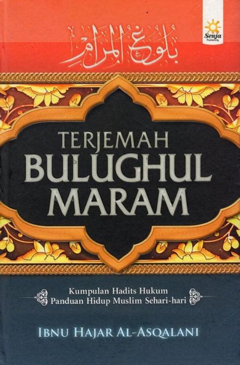 Buku Terjemah Bulughul Maram Ibnu Hajar Al Asqalani Lazada Indonesia