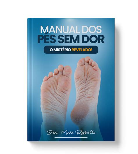 Manual dos pés sem dor Método Viva Sem Dor