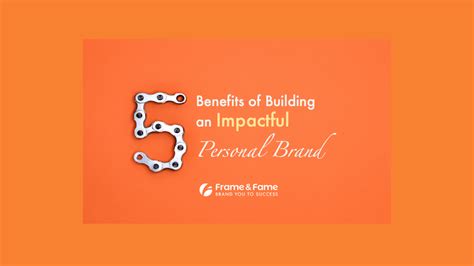 Five Benefits Of Building An Impactful Personal Brand