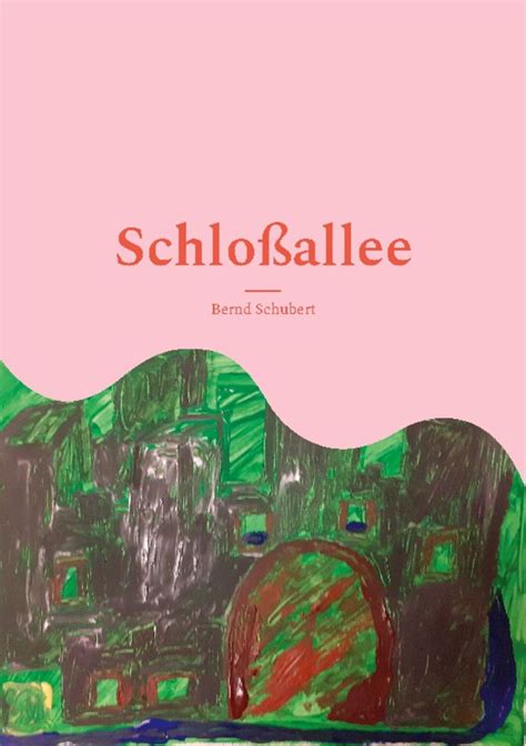 Schlo Allee Von Bernd Schubert Buch