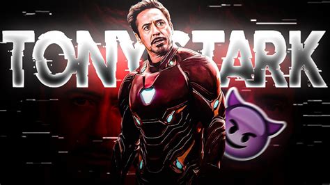 Iron Man Ft Daku Edit Tony Stark Edit Daku Edit Tony Stark Iron Man Edit Youtube