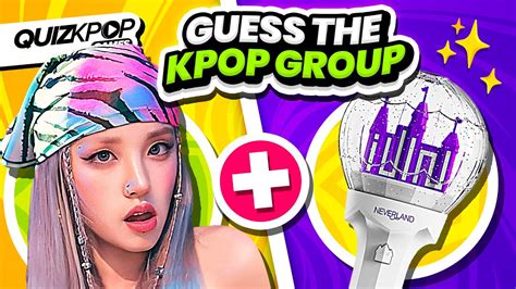 Guess The Kpop Group By Clues Member Lightstick Quiz Kpop