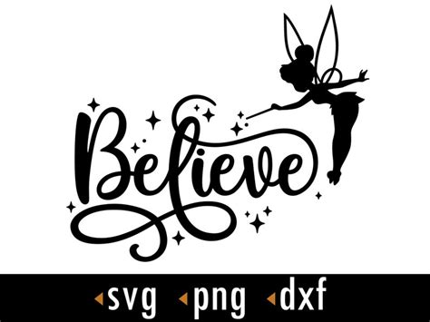 Believe Svg Tinker Bell Svg Png Dxf Cut Files For Cricut And