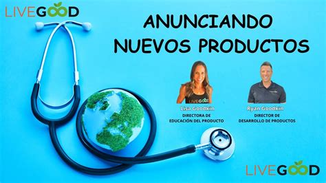 Anunciando Nuevos Productos De Livegood 30 De Septiembre 2023 YouTube