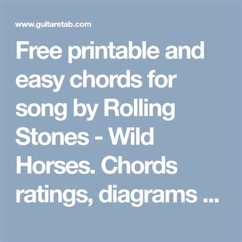 Free printable and easy chords for song by Rolling Stones - Wild Horses ...