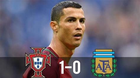 Portugal Vs Argentina 1 0 All Goals Extended Highlights Friendly