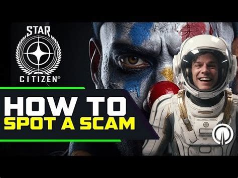 'Star Citizen Vs the Day Before: How to Spot A SCAM' : r/starcitizen